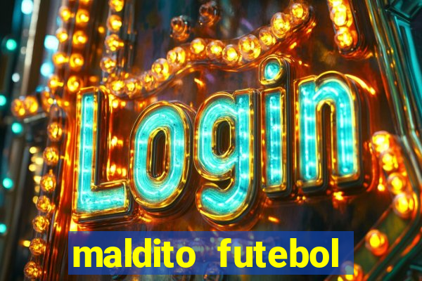 maldito futebol clube dublado download